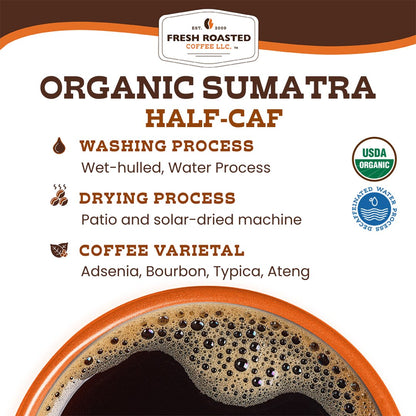 Organic Sumatra Water-Processed Half Caf - Classic Coffee Pods