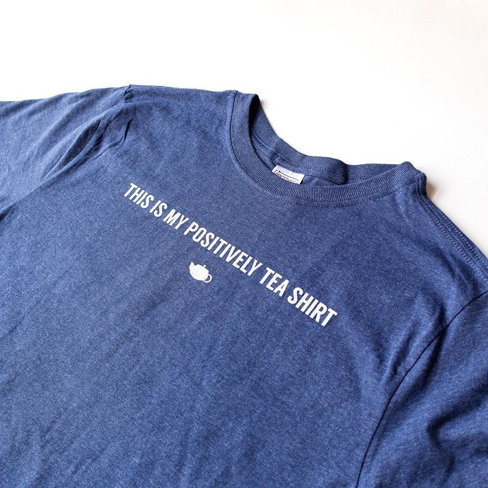 My Positively Tea Shirt - Eco Tee