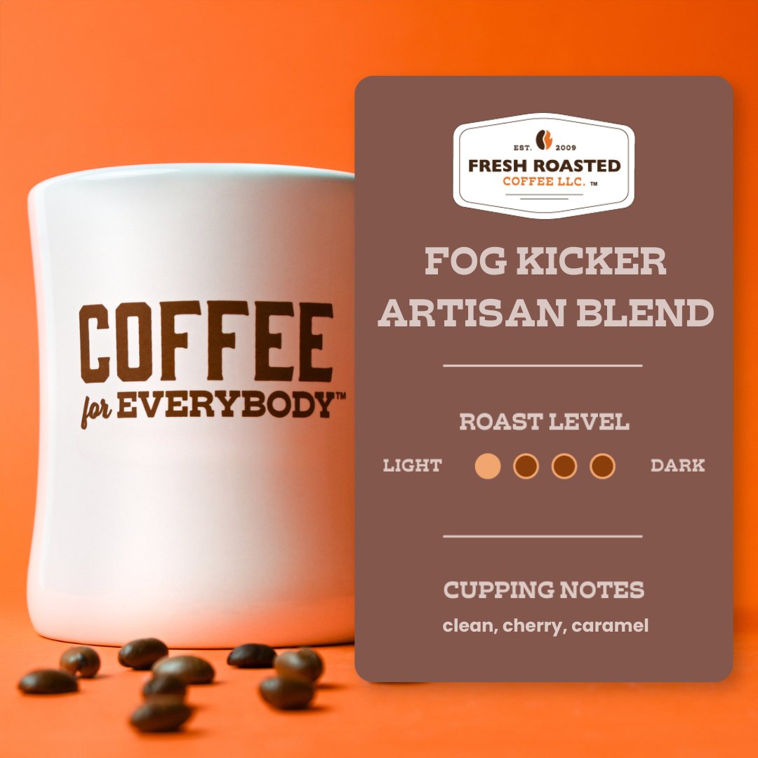 Fog Kicker - Roasted Coffee