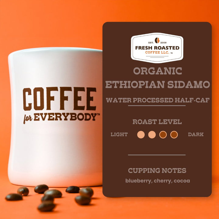 Organic Ethiopian Sidamo Swiss Water Half Caf - Roasted Coffee