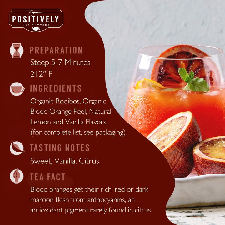 Brewing instructions and tasting notes for Positively Tea Company Blood Orange Vanilla Rooibos tea, featuring sweet, citrus, and creamy vanilla flavors.